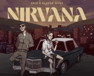 Nirvana Said and Klapse Mane