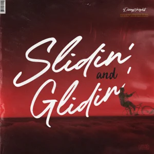 ALBUM: Dizzy Wright – Slidin and Glidin