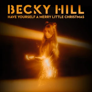 have-yourself-a-merry-little-christmas-single-becky-hill