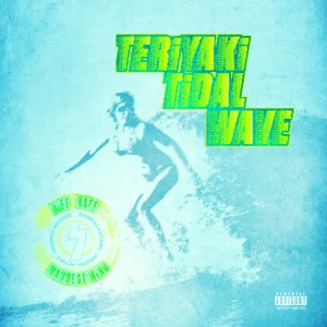 teriyaki-tidal-wave-ep-riff-raff-and-maudestmind