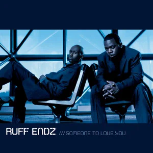 ruff-endz-someone-to-love-you