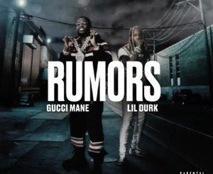 rumors-feat.-lil-durk-single-gucci-mane