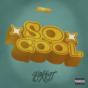 so-cool-single-big-k.r.i.t.