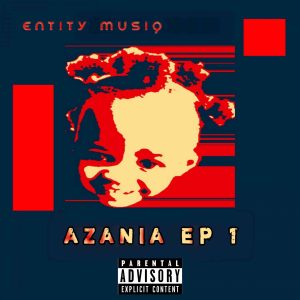 Entity MusiQ – Azania My Home