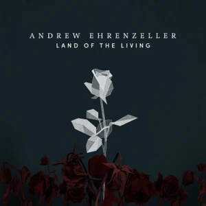 andrew-ehrenzeller-land-of-the-living