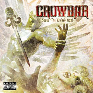 crowbar-sever-the-wicked-hand