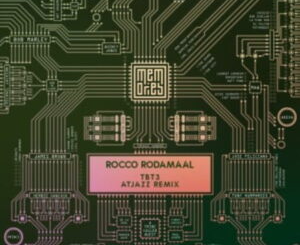 rocco-rodamaal-–-tbt3-atjazz-remix