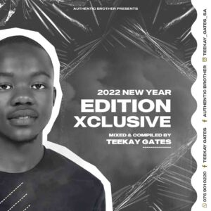 teekay-gates-–-2022-edition-xclusive-mix