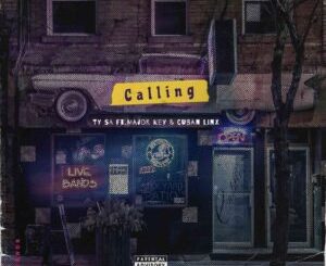 ty-sa-–-calling-ft.-major-key-cuban-linx-mp3-download-zamusic-300x300-1