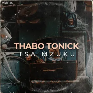 Thabo-Tonick-–-Tsa-Mzuku-mp3-dow