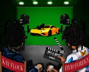 Make-A-Movie-feat.-Fivio-Foreign-Single-Kay-Flock