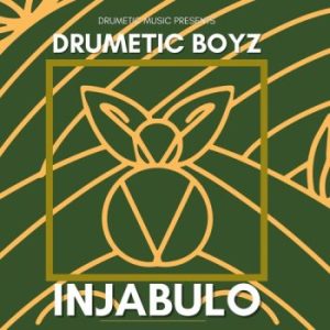 1660414170 DOWNLOAD-Drumetic-Boyz-–-Injabulo-–