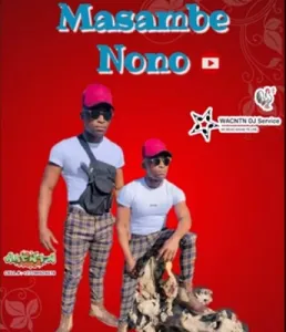 DOWNLOAD-Sir-Cara-–-Masambe-Nono-–.webp