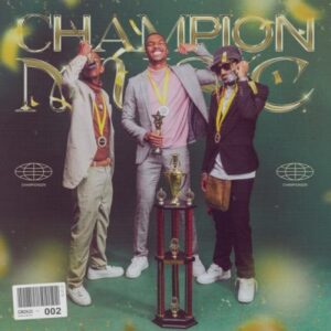 DOWNLOAD-DJ-Sliqe-25K-Maglera-Doe-Boy-–-Championship