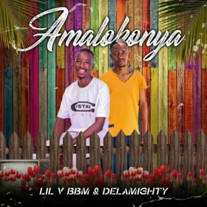 DOWNLOAD-LIL-V-BBM-Delamighty-–-Amalokonya-–.webp