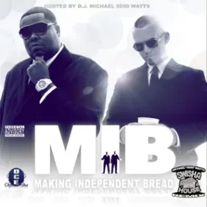 D-Boss-Paul-Wall-–-M.I.B.-Making-Independent-Bread-DJ-Michael-22500022-Watts-Swishahouse-Remix