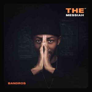 bandros-–-the-messiah