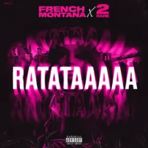 Ratataaaaa - Single
French Montana, 2Rare