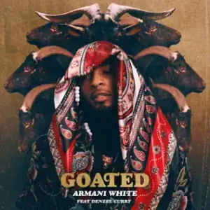 GOATED. - Single
Armani White, Denzel Curry