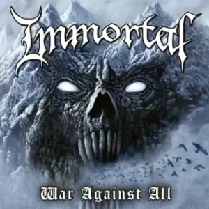 War Against All
Immortal