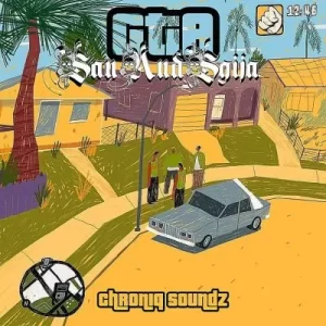 Gta San And Sgija - Chroniq Soundz