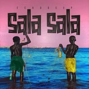 Echo Deep - Sala Sala