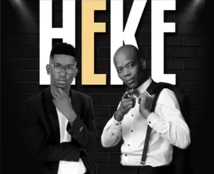 EL’Shep – Heke Ft. Dr Joe Shirimani