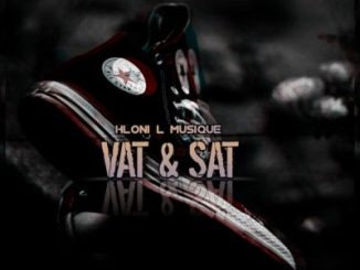 Hloni L MusiQue - Vat & Sat