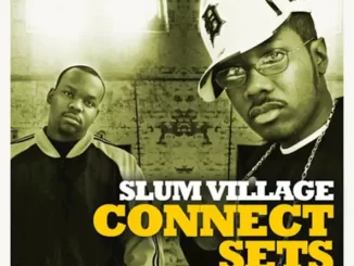 Slum Village – Connect Set