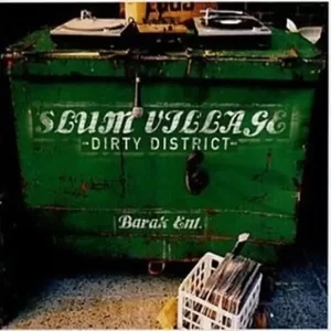 Slum Village – Dirty District, Vol. 1