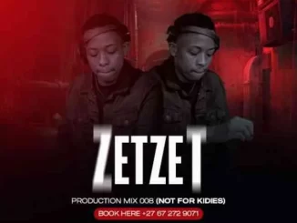 Zetzet – 100% Production Mix 008