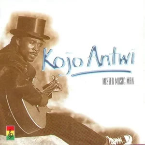 Kojo Antwi – Mister Music Man