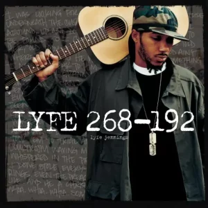 Lyfe Jennings – Lyfe 268-192