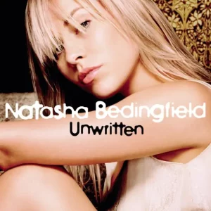 Natasha Bedingfield – Unwritten