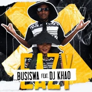 Busiswa - Eazy ft DJ Khao