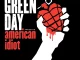 Green Day – American Idiot (Deluxe Edition)