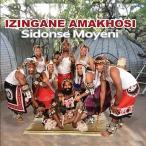 Izingane Amakhosi - Sidonse Moyeni