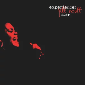 Jill Scott – Experience: Jill Scott 826+