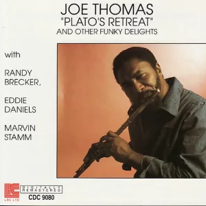 Joe Thomas, Randy Becker, Eddie Daniels & Marvin Stamm – Plato's Retreat & Other Funky Delights