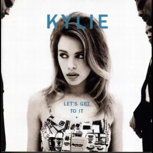 Kylie Minogue – Let's Get to It