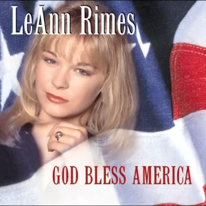 LeAnn Rimes – God Bless America