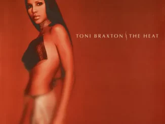 Toni Braxton – The Heat