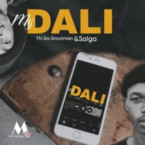 TfsDaGrootman & Salga (Duo) - My Dali