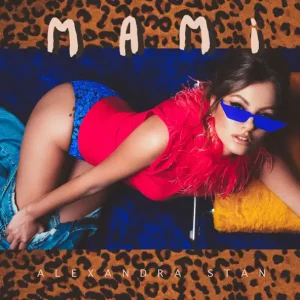 Alexandra Stan – Mami