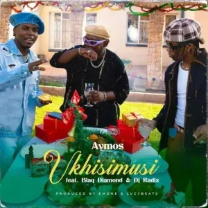 AYMOS - UKHISIMUSI FT. BLAQ DIAMOND, DJ RADIX