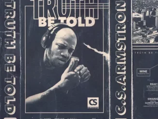 C.S. Armstrong – Truth Be Told