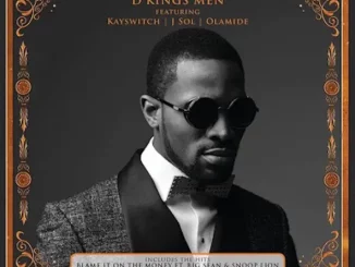 D'banj – D'Kings Men