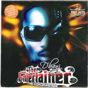 D'banj – Entertainer