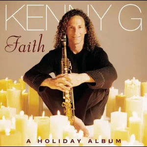 Kenny G – Faith - A Holiday Album