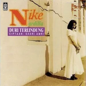 Nike Ardilla – Duri Terlindung